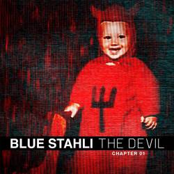 Blue Stahli : The Devil (Chapter 01 Deluxe)